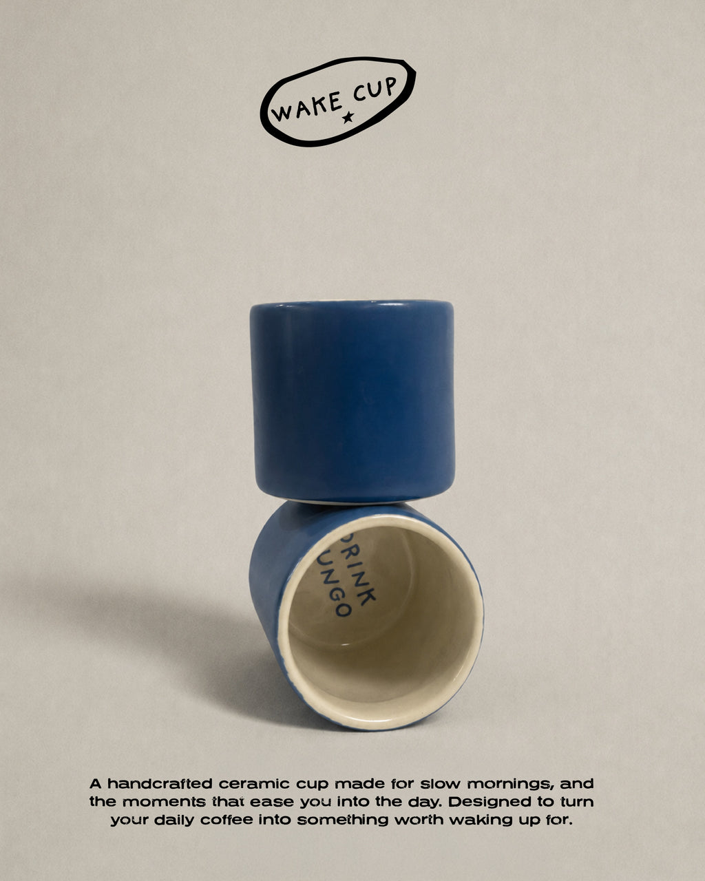 "WAKE CUP"
